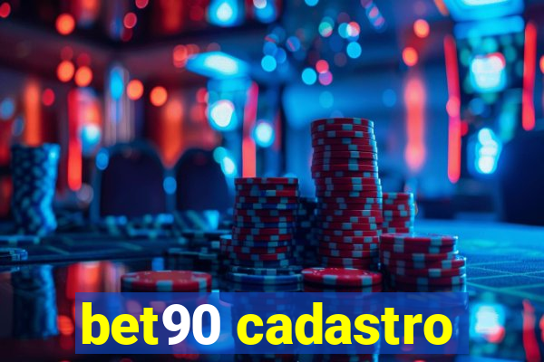 bet90 cadastro